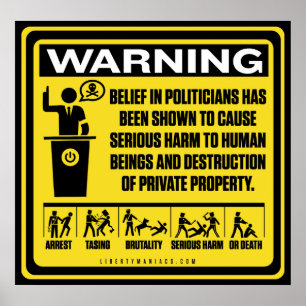 Politicians Warning Poster