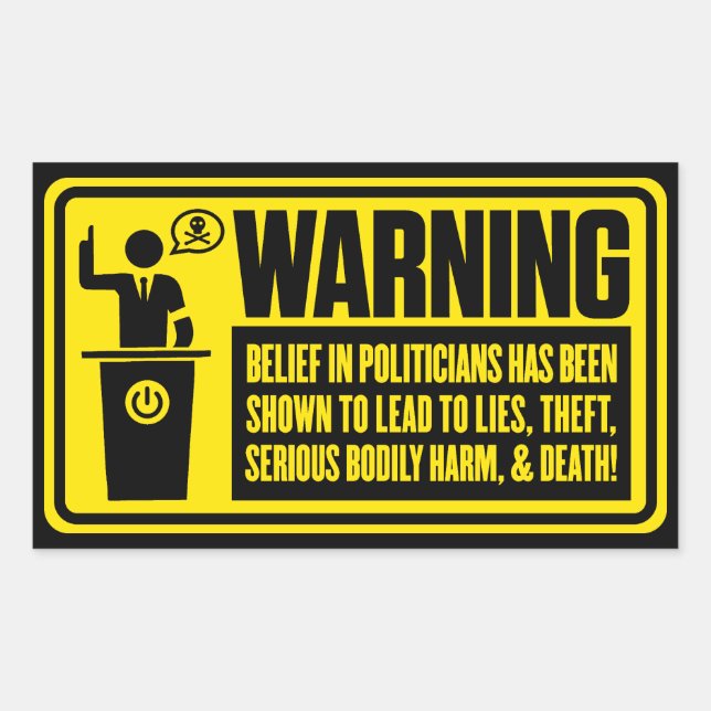 Politicians Warning Sticker (Front)