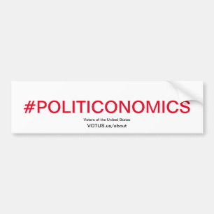 Politiconomics Bumper Sticker