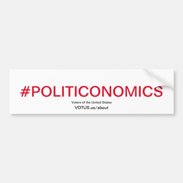 Politiconomics Bumper Sticker (Front)