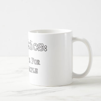 Politics: Show Biz For Ugly People coffee mug