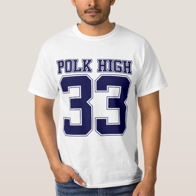 Polk High Bundy 33 back T-Shirt (Front)
