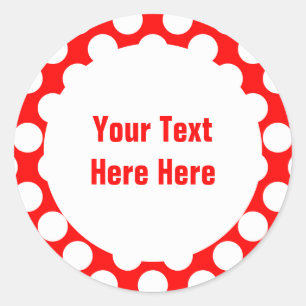 Polka Dots on Red Text Template Classic Round Sticker