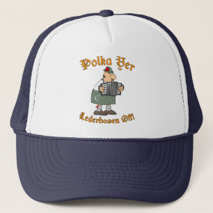 Polka Yer Lederhosen Off! Trucker Hat