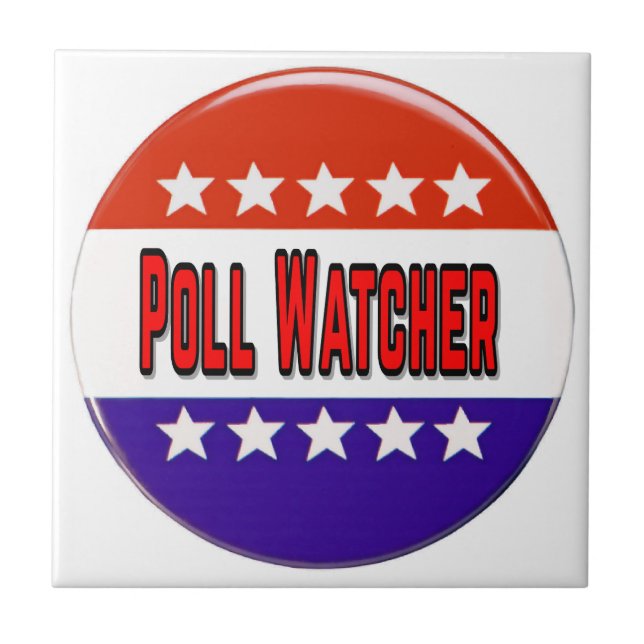 Poll Watcher Ceramic Tile (Front)