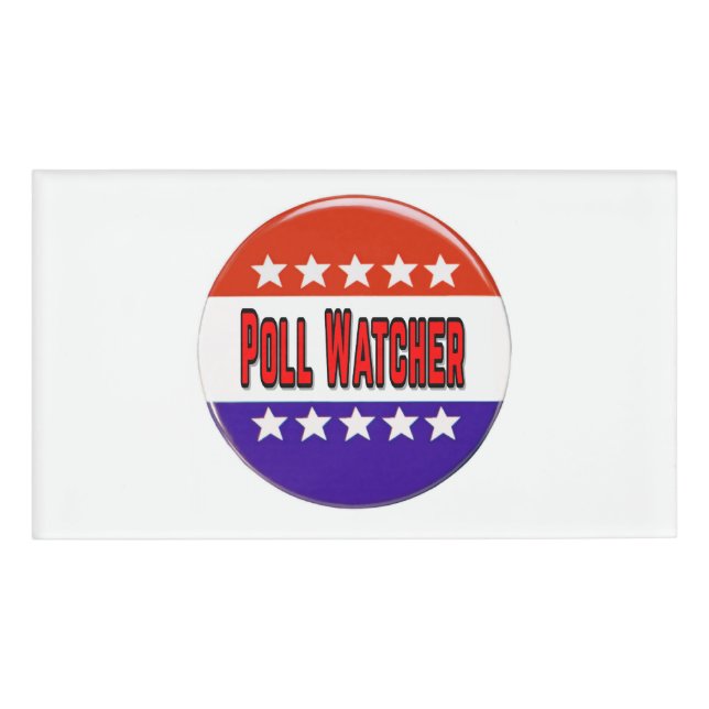 Poll Watcher Name Tag (Front)