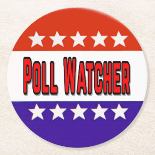 Poll Watcher Round Paper Coaster
