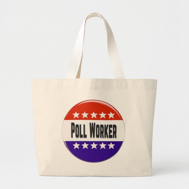 Poll Worker Large Tote Bag (Front)