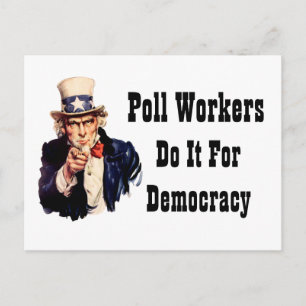 Poll Workers Do It For Democracy Postcard