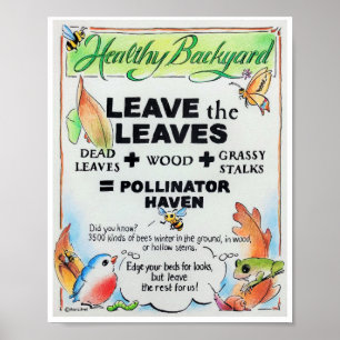 Pollinator Friendly Education - Leave the Leaves Poster