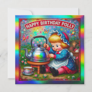 POLLY ~ Birthday Card ~ Nursery Rhyme ~