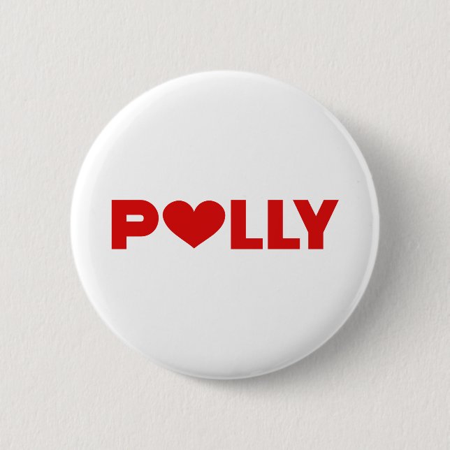 Polly Love 6 Cm Round Badge (Front)