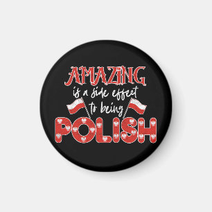 Polska Amazing Is A Side Effect To Being Polish Magnet