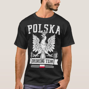 Polska Drinking Team Poland Flag Party Beer Polish T-Shirt