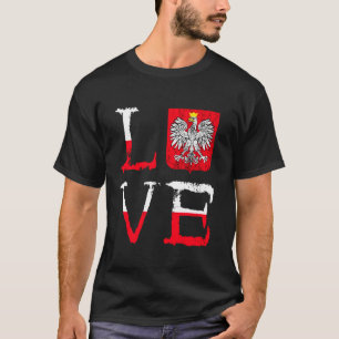 Polska Love Poland Lover Polish Eagle Polish Pride T-Shirt