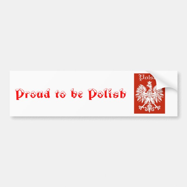 POLSKA, Proud to be Polish Bumper Sticker (Front)