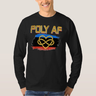 Poly Af Polyamorous Flag Polyamory Pride T-Shirt