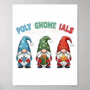 Poly-gnome-ials Algebra Teacher Calculus Funny Mat Poster
