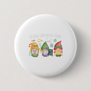 Poly-gnome-ials Gnomes Math Algebra Teacher Ck To 6 Cm Round Badge