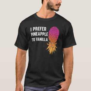 Polyamory Swinger Couple Joke I Prefer Pineapple T T-Shirt