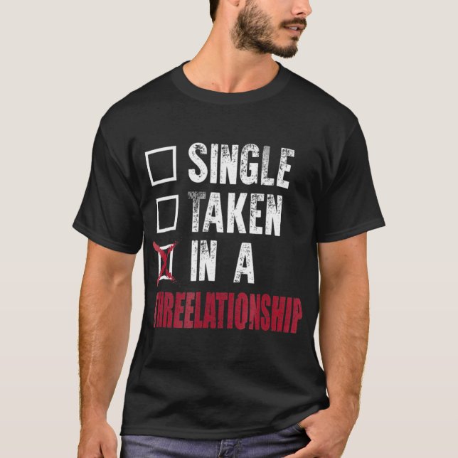 Polyamory T  Throuple  Relationship Status T-Shirt (Front)