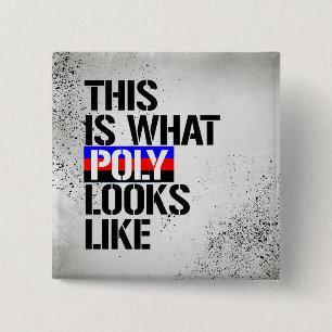 Polyamory - This is what Poly looks like - - LGBTQ 15 Cm Square Badge