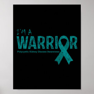Polycystic Kidney Disease Awareness Warrior Poster