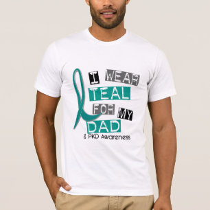 Polycystic Kidney Disease PKD Teal For Dad 37 T-Shirt