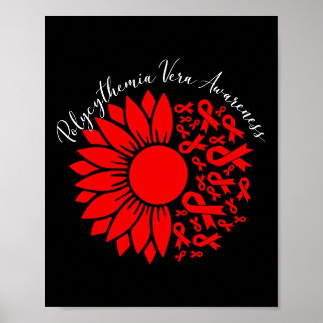 Polycythemia Vera Awareness Red Sunflower Mpn Bloo Poster (Front)