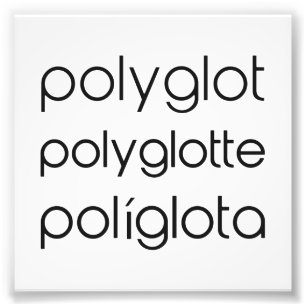 Polyglot Polyglotte Polyglota Multiple Languages Photo Print