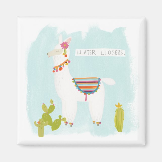 Pom Pom Llama Rama- Llater Llosers Magnet (Front)