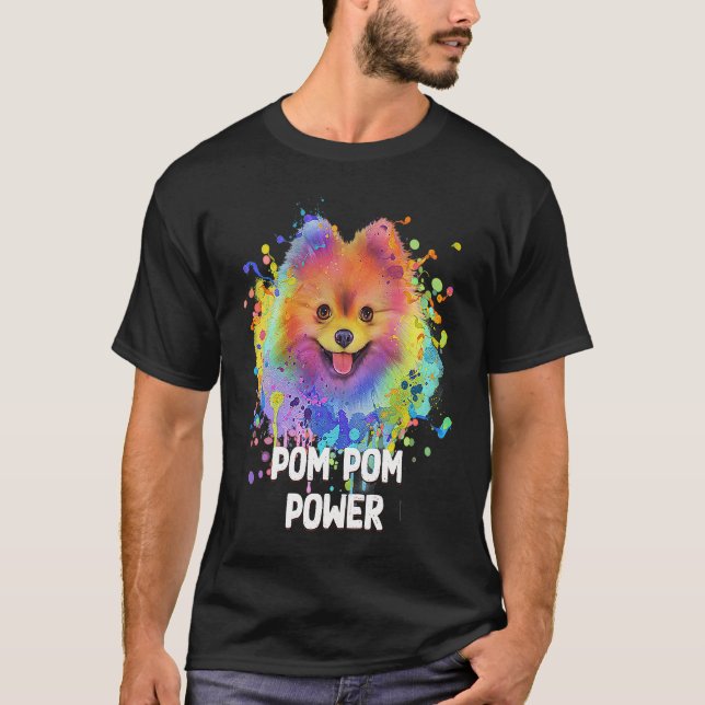 Pom Pom Power  Pomeranian Humour Toy Breed Animal  T-Shirt (Front)