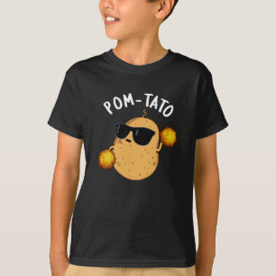 Pom-tato Funny Potato Pun Dark BG T-Shirt