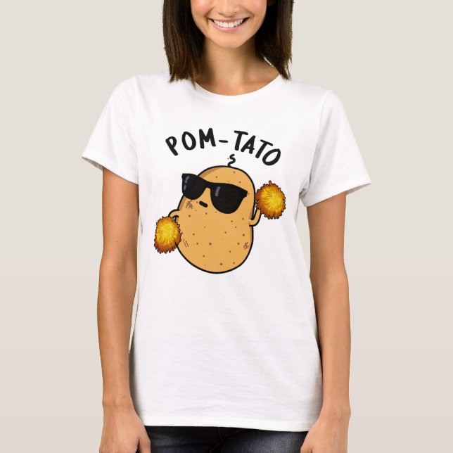 Pom-tato Funny Potato Pun  T-Shirt (Front)