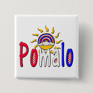 Pomalo – Croatian Relaxation with Sun & Rainbow 15 Cm Square Badge