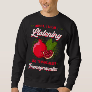 Pomegranate Juice Tree Seeds Fruit Flower Plant 2 Sweatshirt