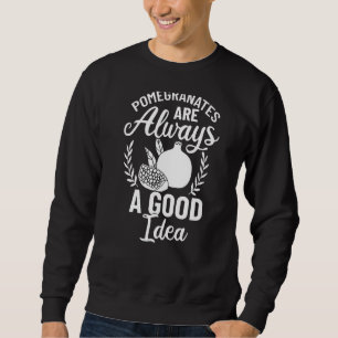 Pomegranate Juice Tree Seeds Fruit Flower Plant 2 Sweatshirt