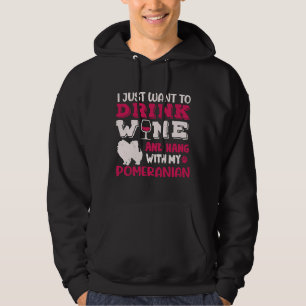 Pomeranian Dog Dad Mum And Drink Wine Hoodie