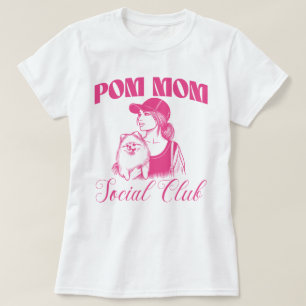 Pomeranian Dog Mum Social Club Women T-Shirt