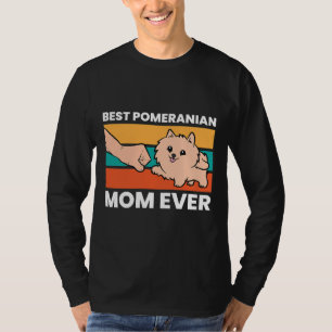 Pomeranian Dog Owner Best Pomeranian Mum Ever T-Shirt