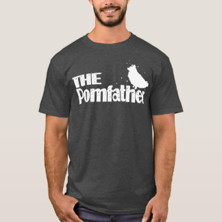 Pomeranian Gifts Pomeranian The Pomfather T-Shirt