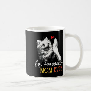 Pomeranian mum ever funny dog mama mother's day coffee mug