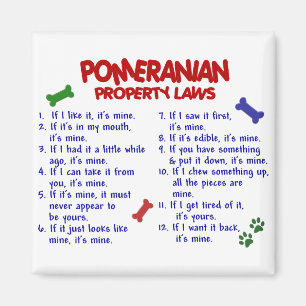 POMERANIAN Property Laws 2 Magnet