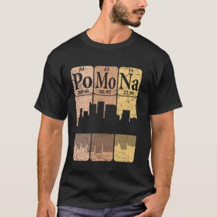 Pomona California Periodic Table Elements Pomona S T-Shirt