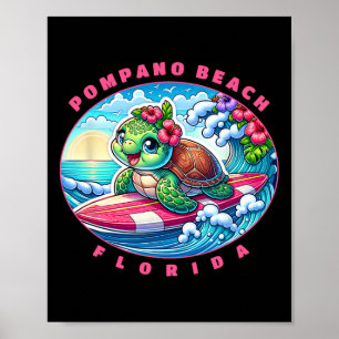 Pompano Beach Florida Cute Surfing Girl Sea Turtle Poster