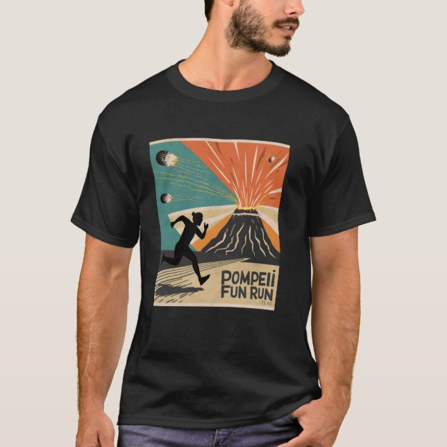 Pompeii 79 AD Fun Run Volcano Lover's T-Shirt (Front)