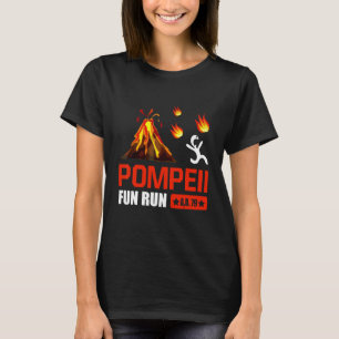 Pompeii Fun Run 79 Ad Funny Volcano Running T-Shirt