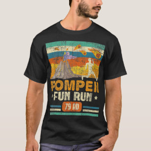 Pompeii Fun Run  Geography Volcanologist Volcanolo T-Shirt