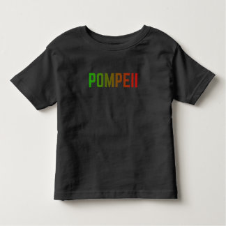 Pompeii Italy Minimal Typographic Design Toddler T-Shirt