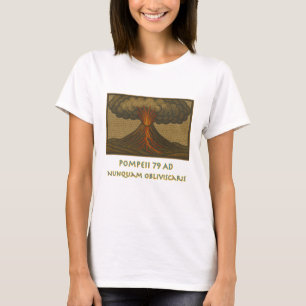 Pompeii - Never Forget T-Shirt
